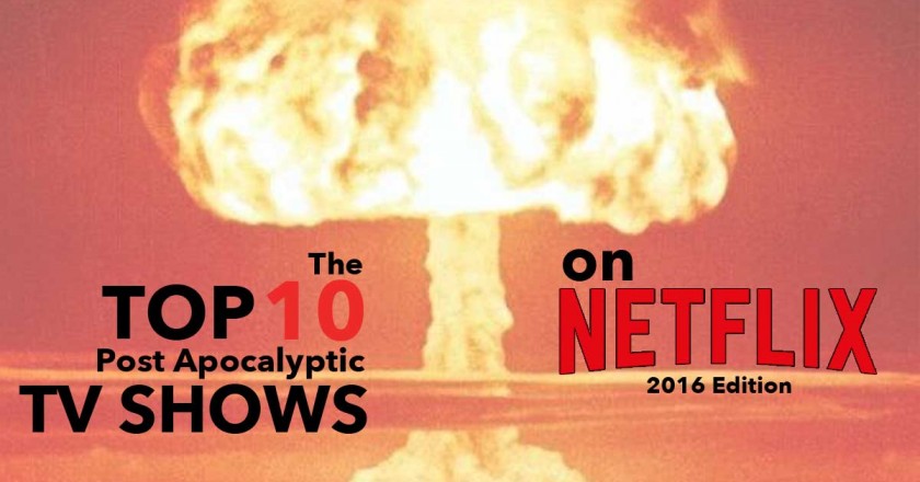 A bomb explodes in the background. the top ten post apocalyptic tv shows on netflix