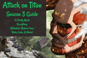 Attack on Titan Schedule, Links & Times