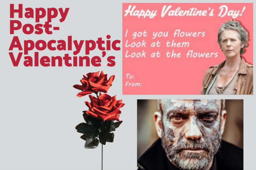 Post-Apocalyptic Valentine's
