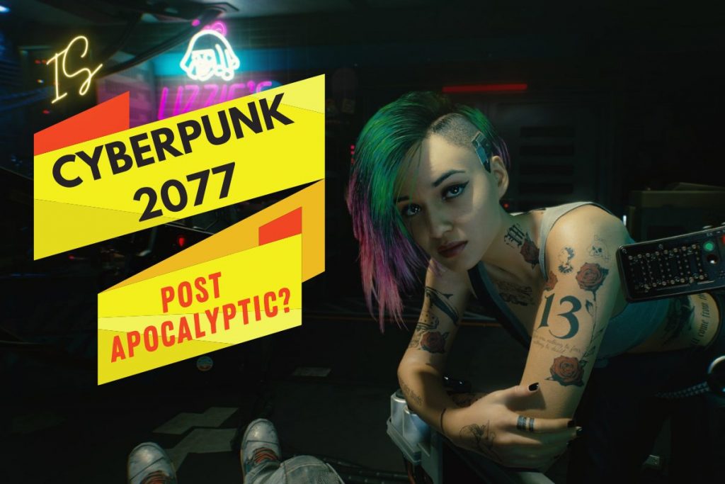 is cyberpunk post-apocalyptic