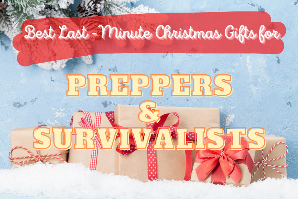 Christmas Gifts for Preppers and Survivalists