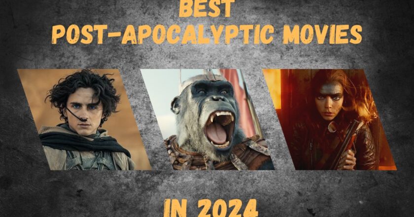 BEST POST-APOCALYPTIC MOVIES IN 2024